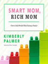 Cover image for Smart Mom, Rich Mom